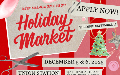 Don’t Miss Your Chance to Apply for The Seventh Annual Craft Lake City Holiday Market!